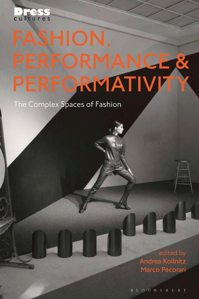 Fashion Performance and Performativity
