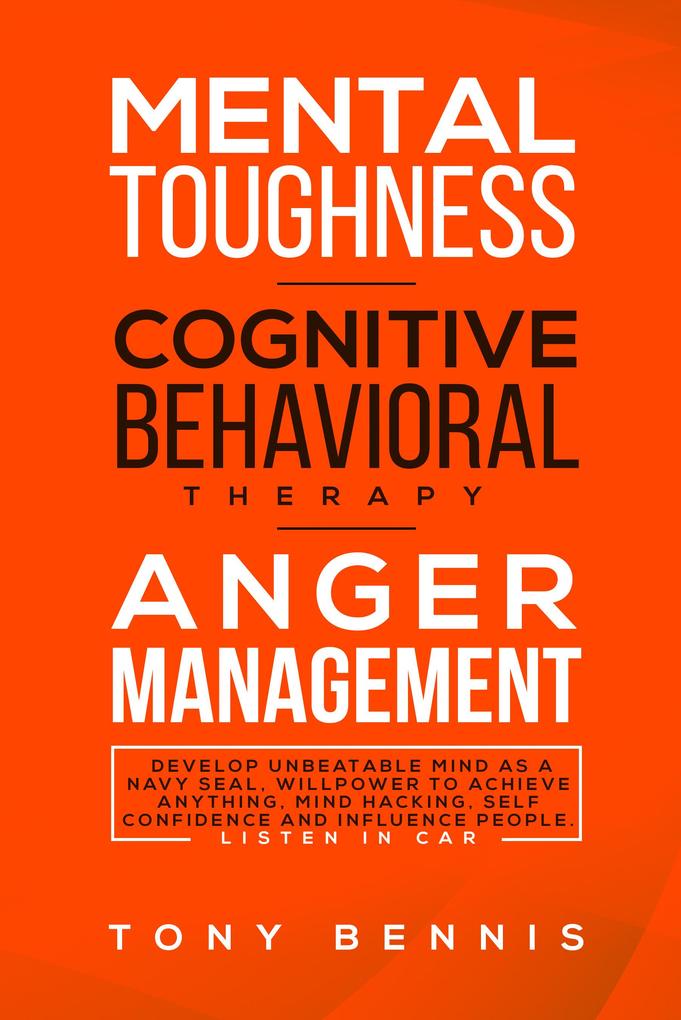 Mental Toughness Cognitive Behavioral Therapy Anger Management