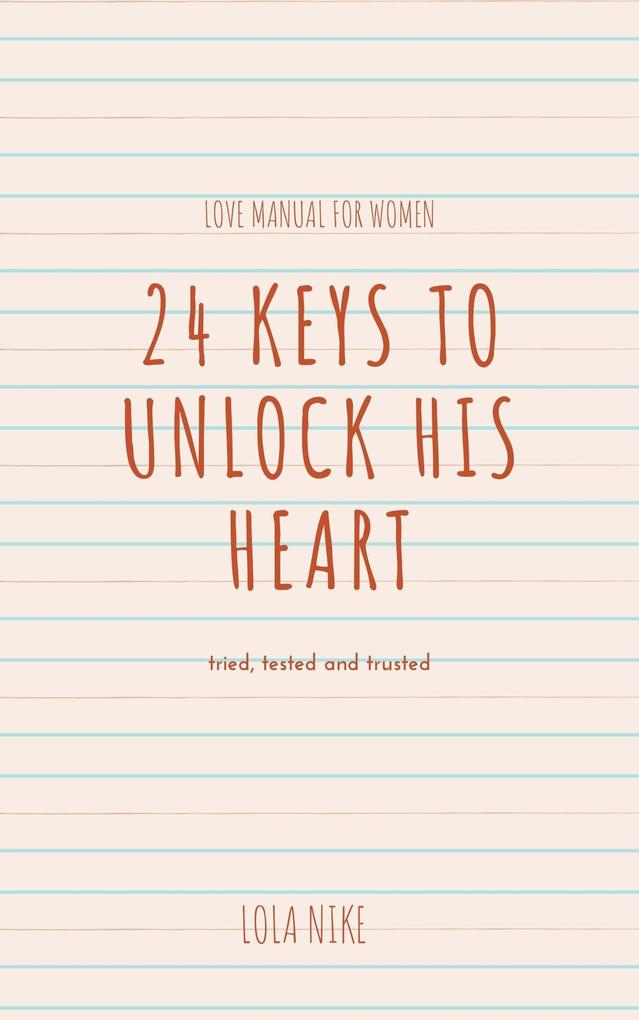 24 Keys To Unlock His Heart