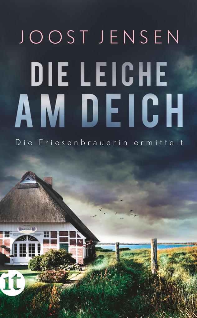 Die Leiche am Deich - Ein Nordsee-Krimi (Die Friesenbrauerin ermittelt 1)