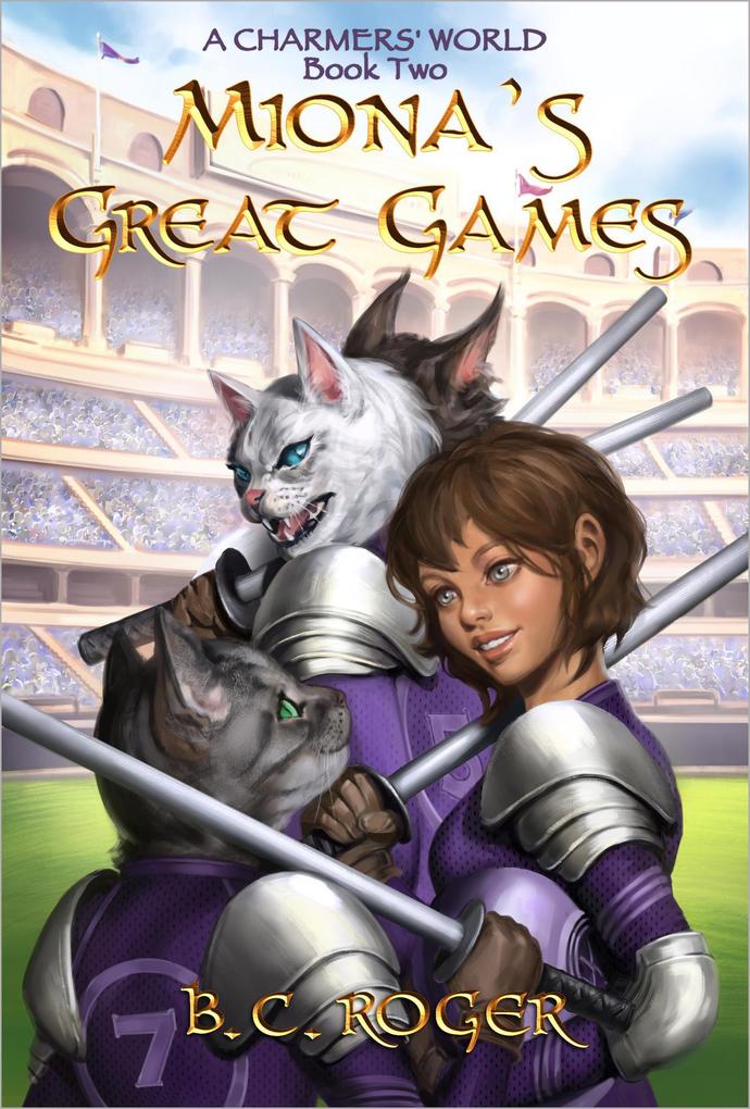Miona's Great Games (A Charmers' World #2)