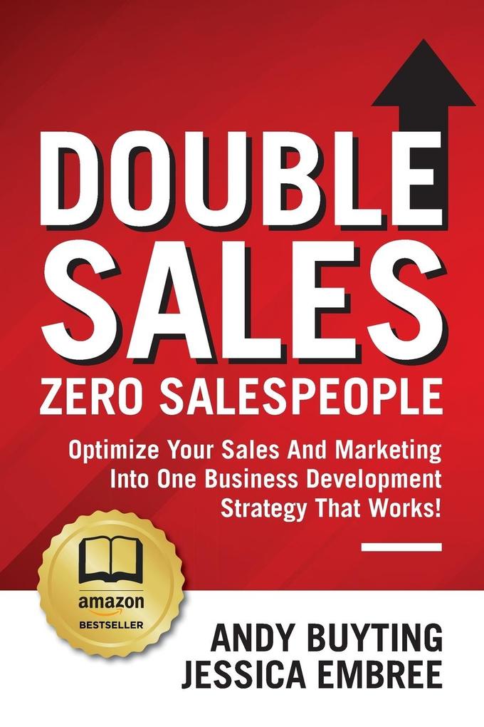 Double Sales / Zero Salespeople