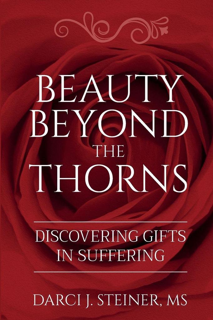 Beauty Beyond the Thorns