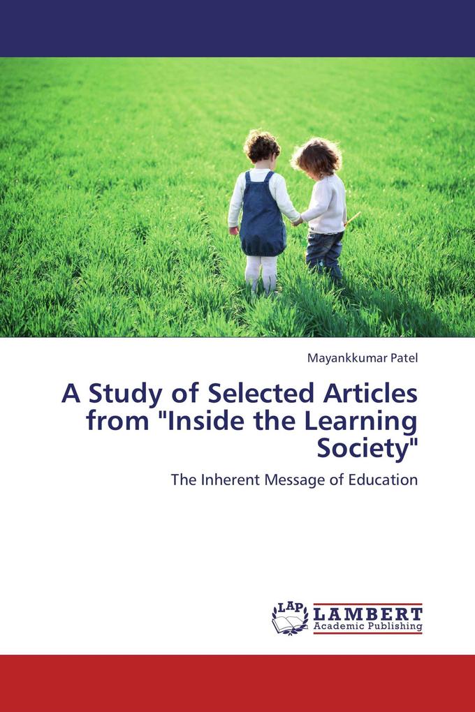 A Study of Selected Articles from 'Inside the Learning Society'