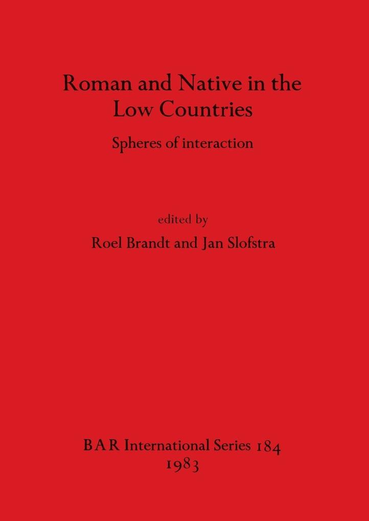 Roman and Native in the Low Countries