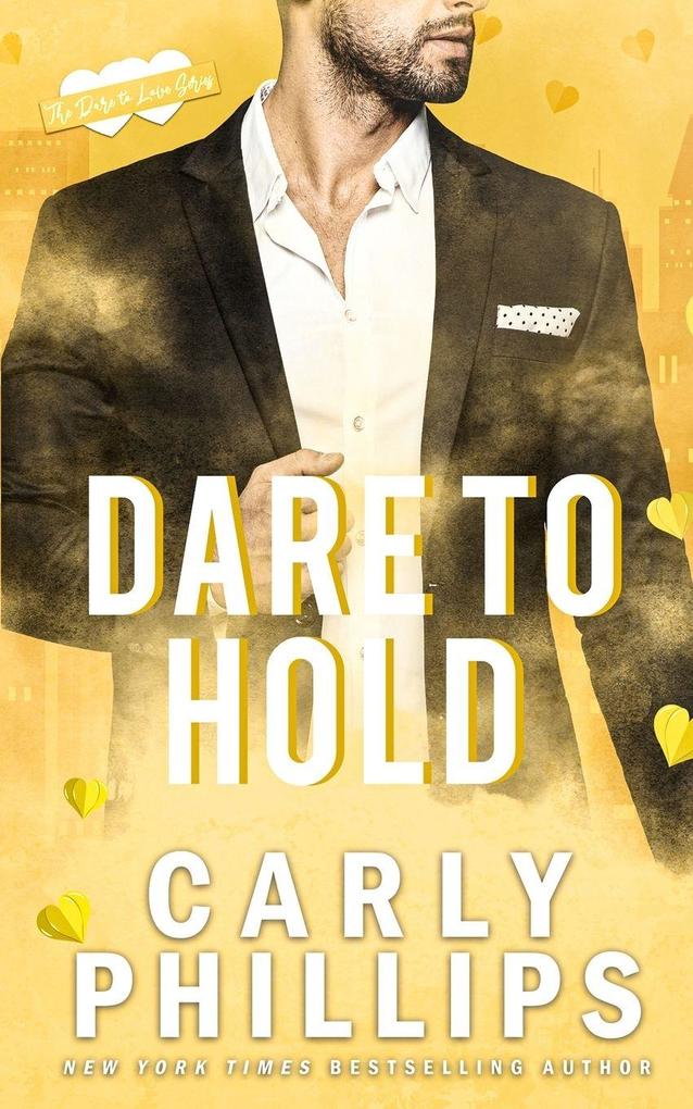 Dare to Hold