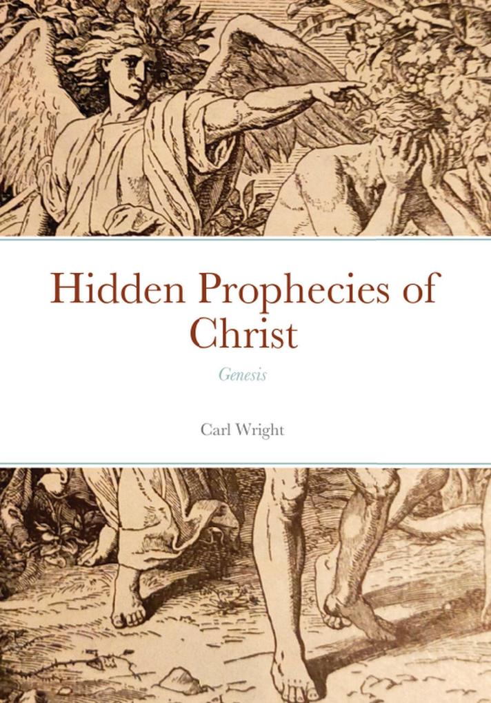 Hidden Prophecies of Christ