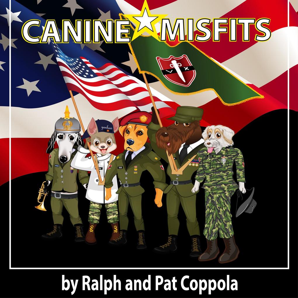 Canine Misfits - Their First Mission
