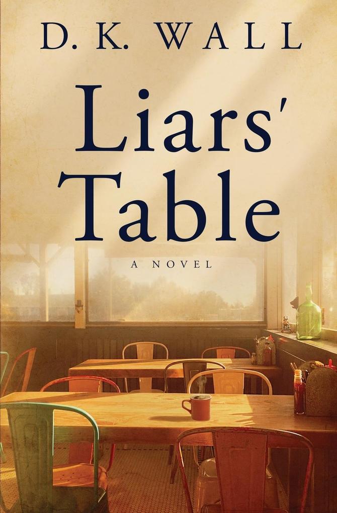 Liars‘ Table