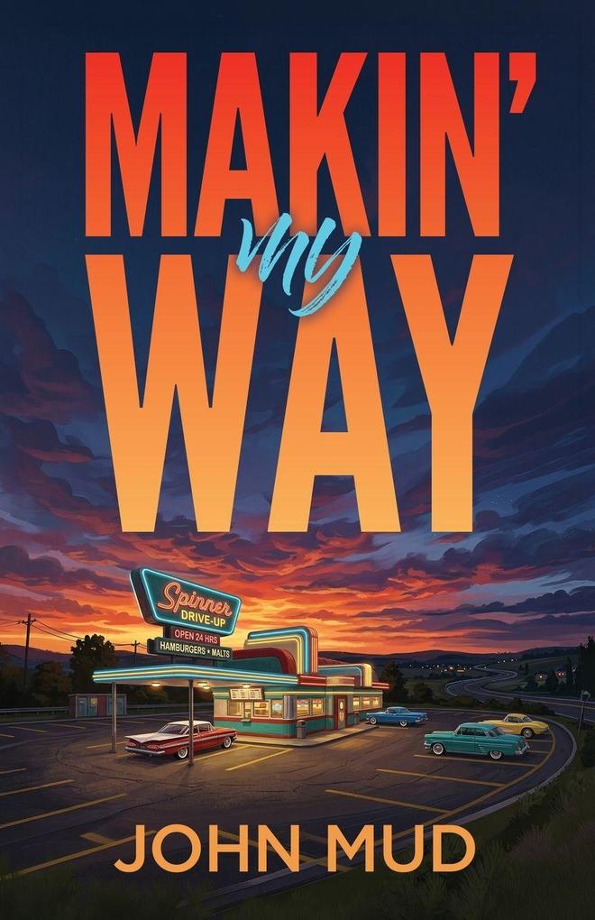 Makin' My Way