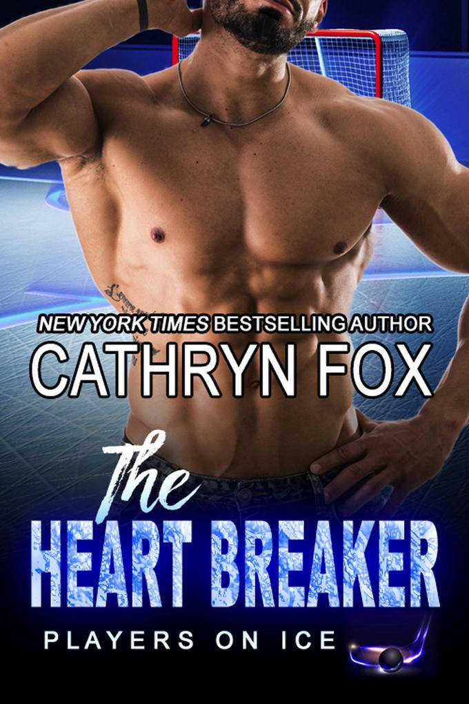 The Heart Breaker (Players on Ice #12)