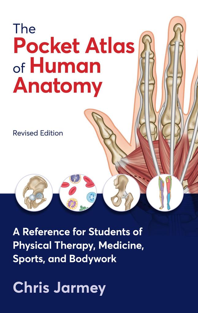 The Pocket Atlas of Human Anatomy Revised Edition