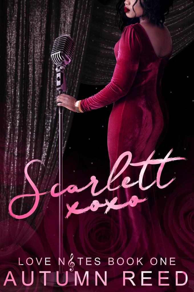 Scarlett XOXO (Love Notes #1)