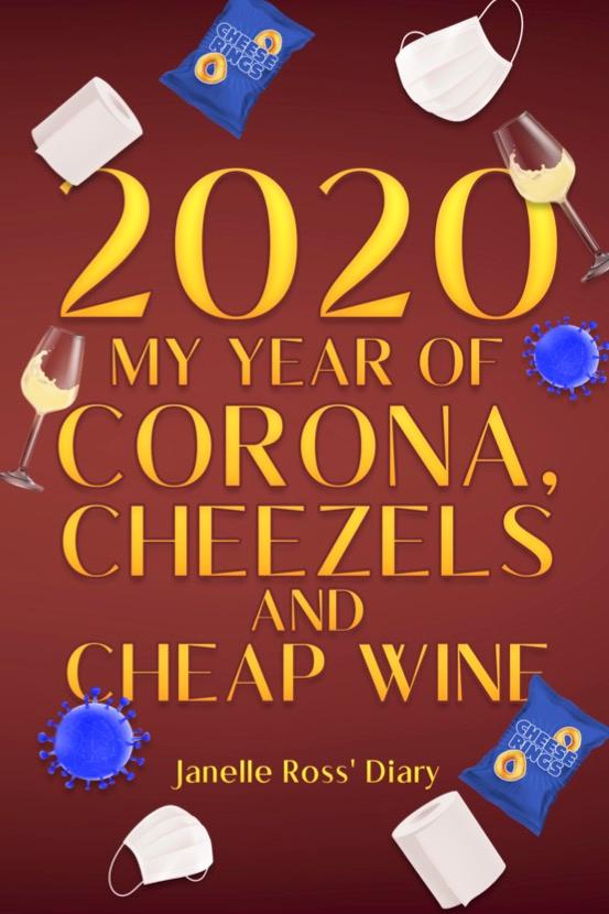 2020 - My Year of Corona Cheezels and Cheap Wine