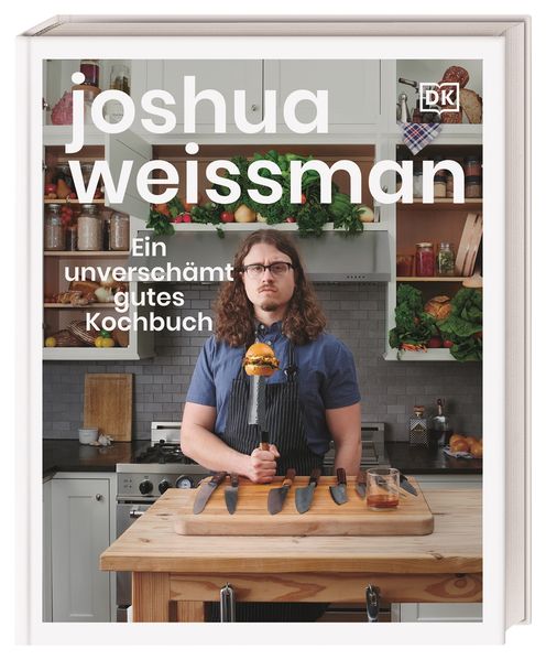 Dorling Kindersley Verlag Ein Unverschämt Gutes Kochbuch