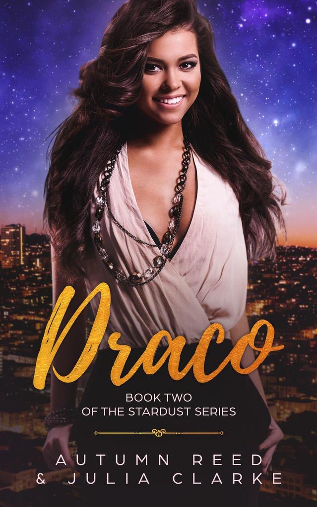 Draco (The Stardust Series #2)
