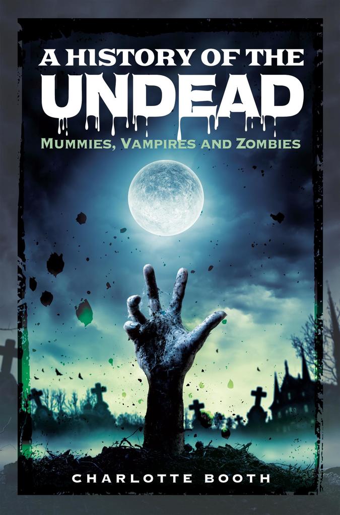 History of the Undead