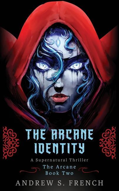 The Arcane Identity