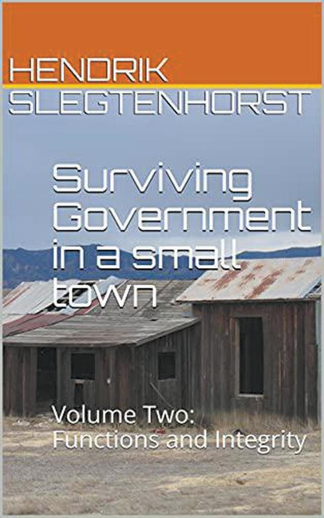 Surviving Government in a small town