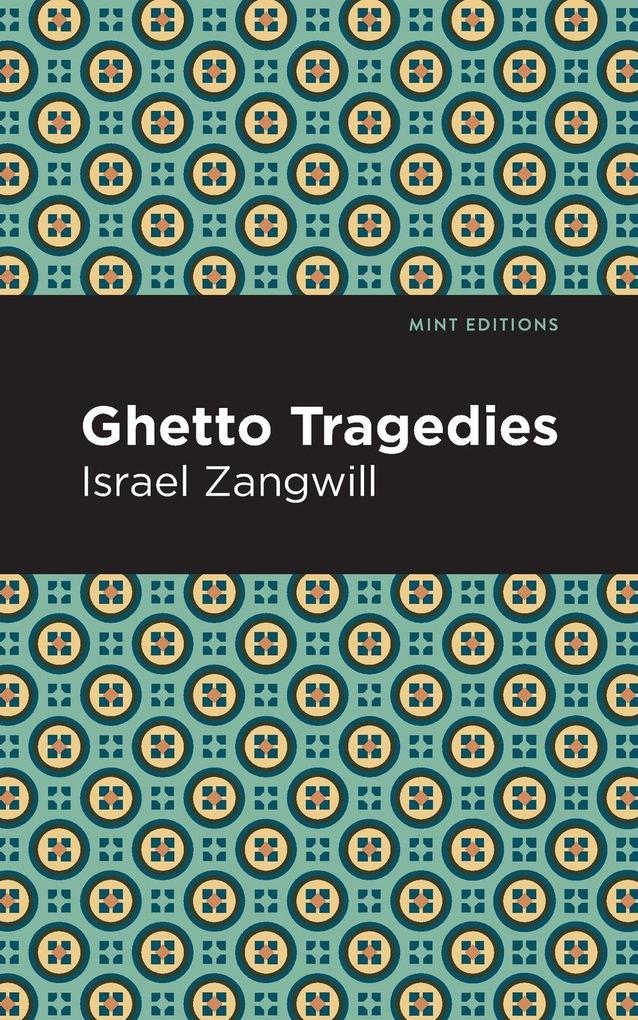 Ghetto Tragedies