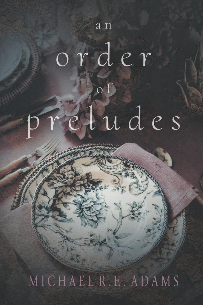 An Order of Preludes
