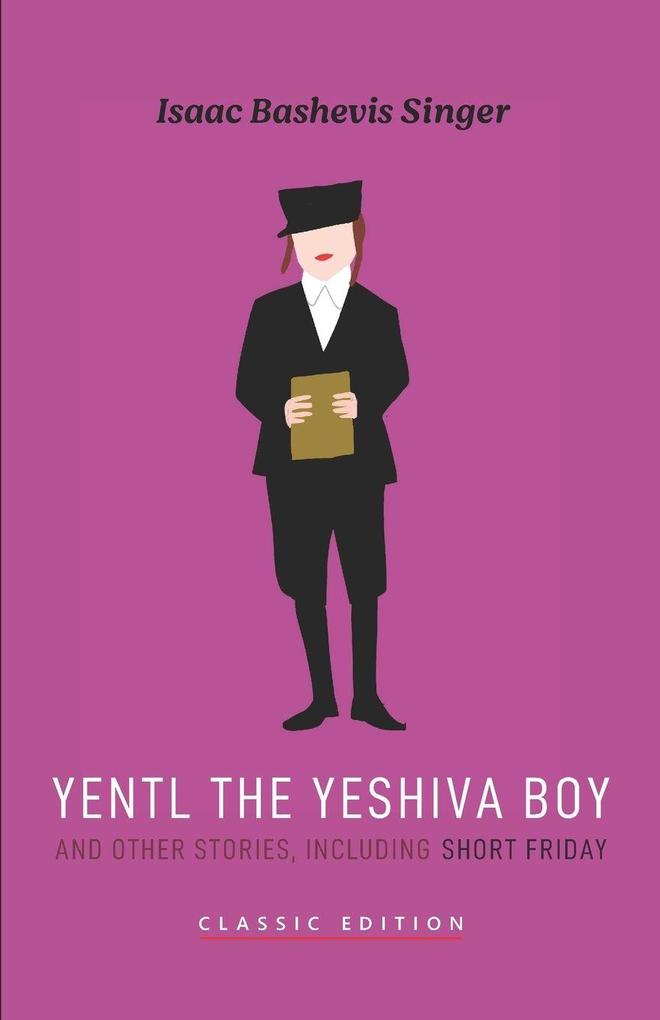 Goodreads Press Yentl The Yeshiva Boy And Other Stories