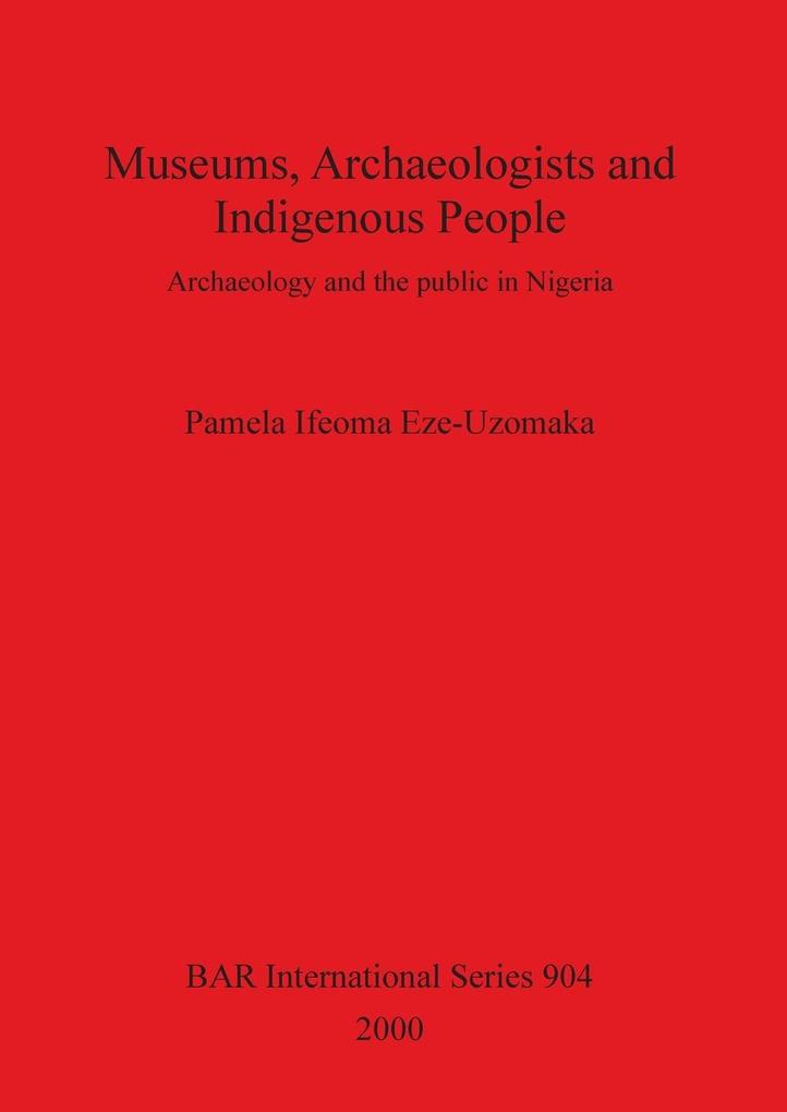 Museums Archaeologists and Indigenous People