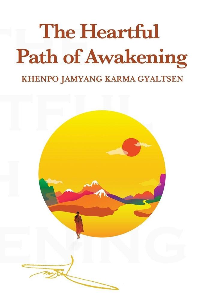 The Heartful Path of Awakening