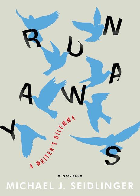 Runaways: A Writer‘s Dilemma