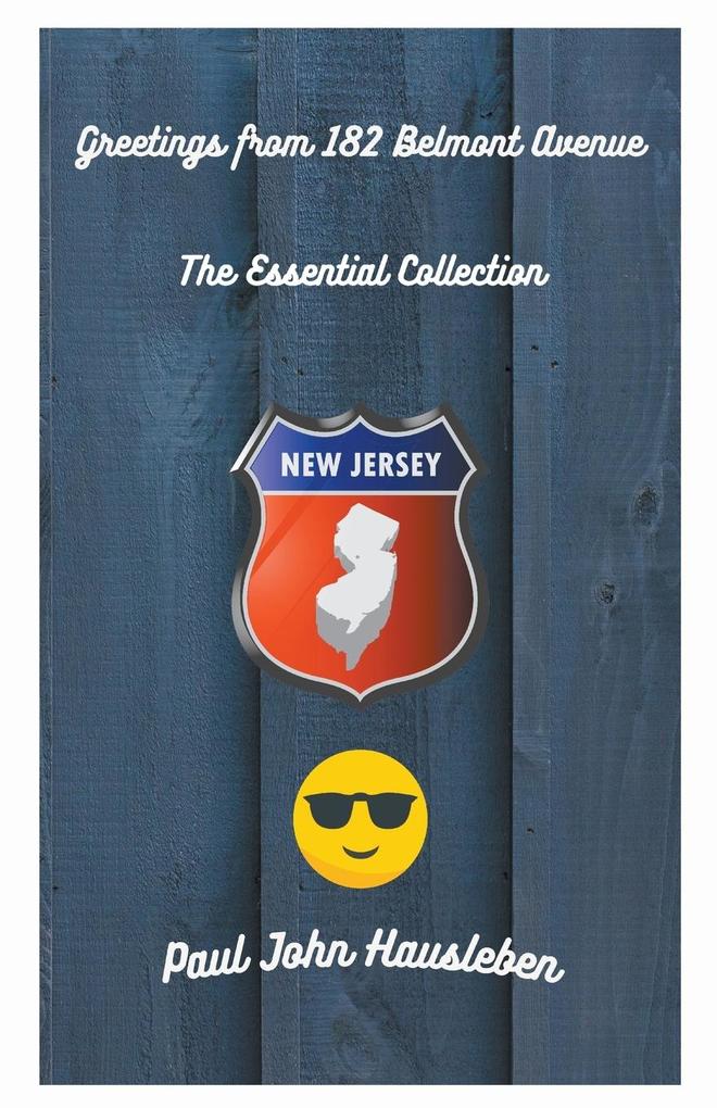 Greetings from 182 Belmont Avenue The Essential Collection