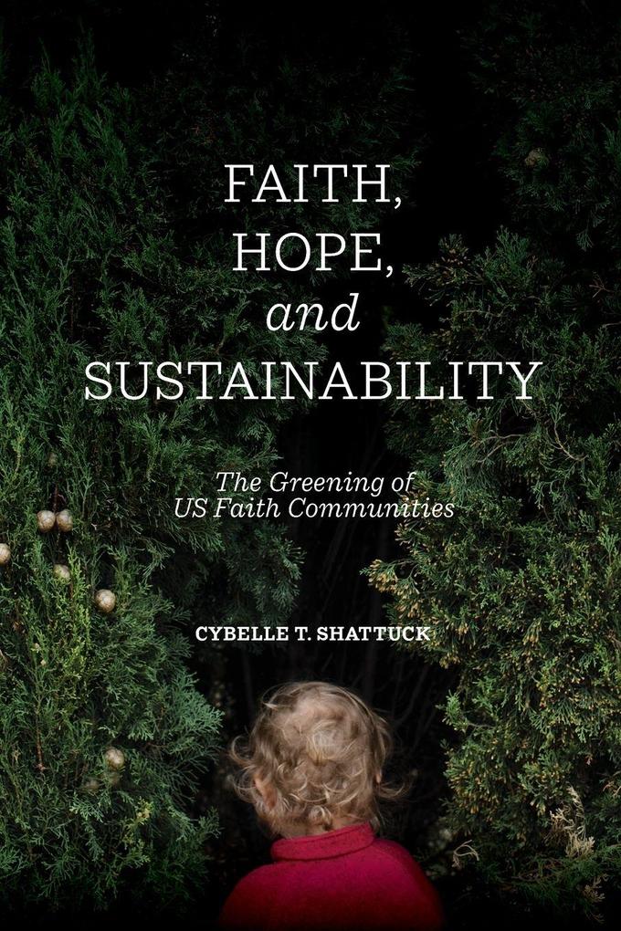 Faith Hope and Sustainability