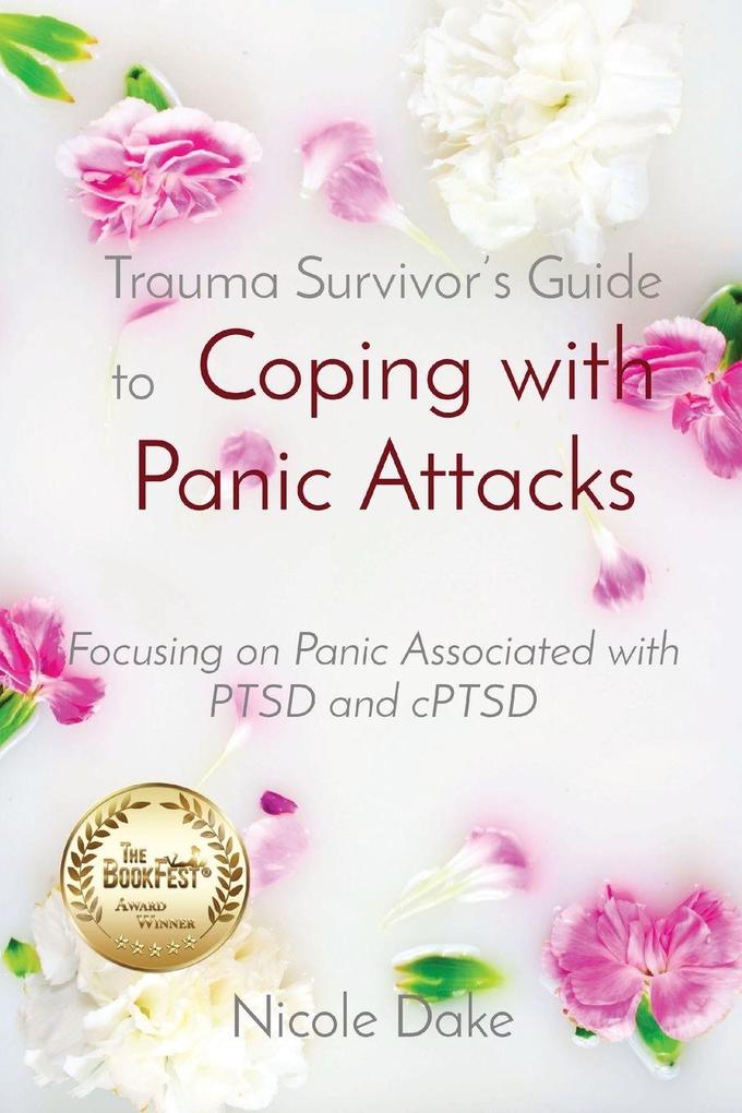 Trauma Survivor's Guide to Coping with Panic Attacks