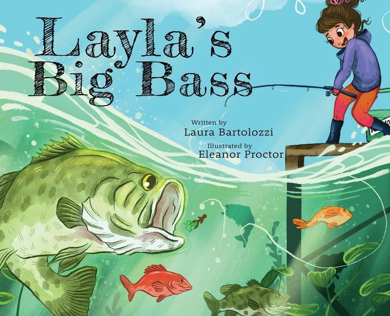 Layla‘s Big Bass