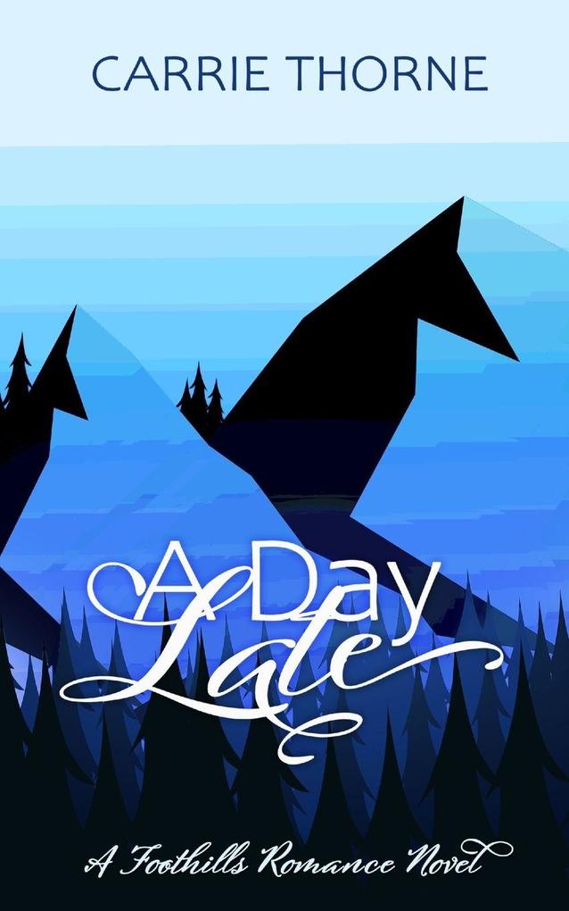 A Day Late