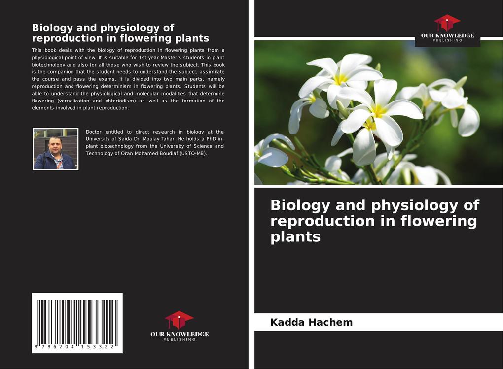 Biology and physiology of reproduction in flowering plants