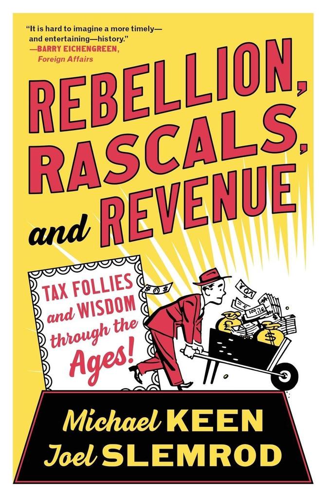Rebellion Rascals and Revenue