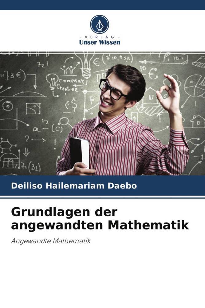 Grundlagen der angewandten Mathematik