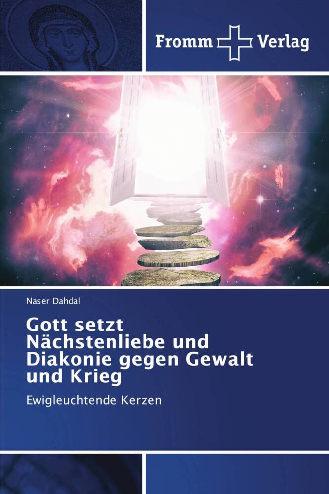 Gott setzt Nächstenliebe und Diakonie gegen Gewalt und Krieg