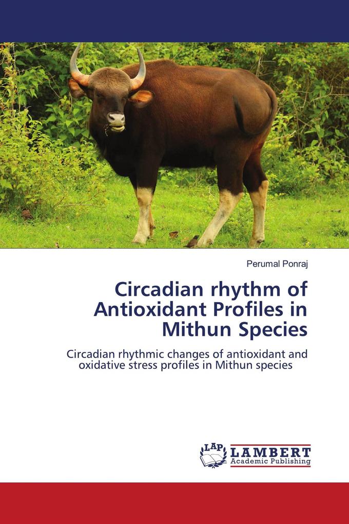 Circadian rhythm of Antioxidant Profiles in Mithun Species