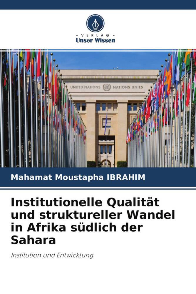 Institutionelle Qualität und struktureller Wandel in Afrika südlich der Sahara