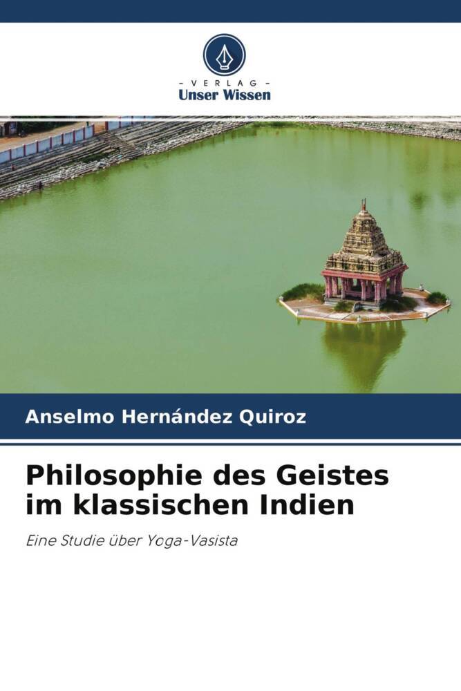 Philosophie des Geistes im klassischen Indien