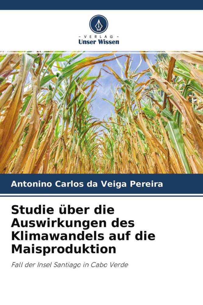 Studie über die Auswirkungen des Klimawandels auf die Maisproduktion