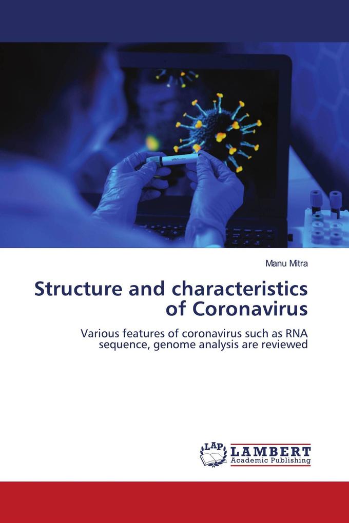 Structure and characteristics of Coronavirus