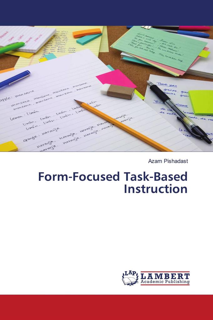 Form-Focused Task-Based Instruction