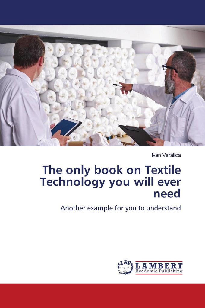 The only book on Textile Technology you will ever need