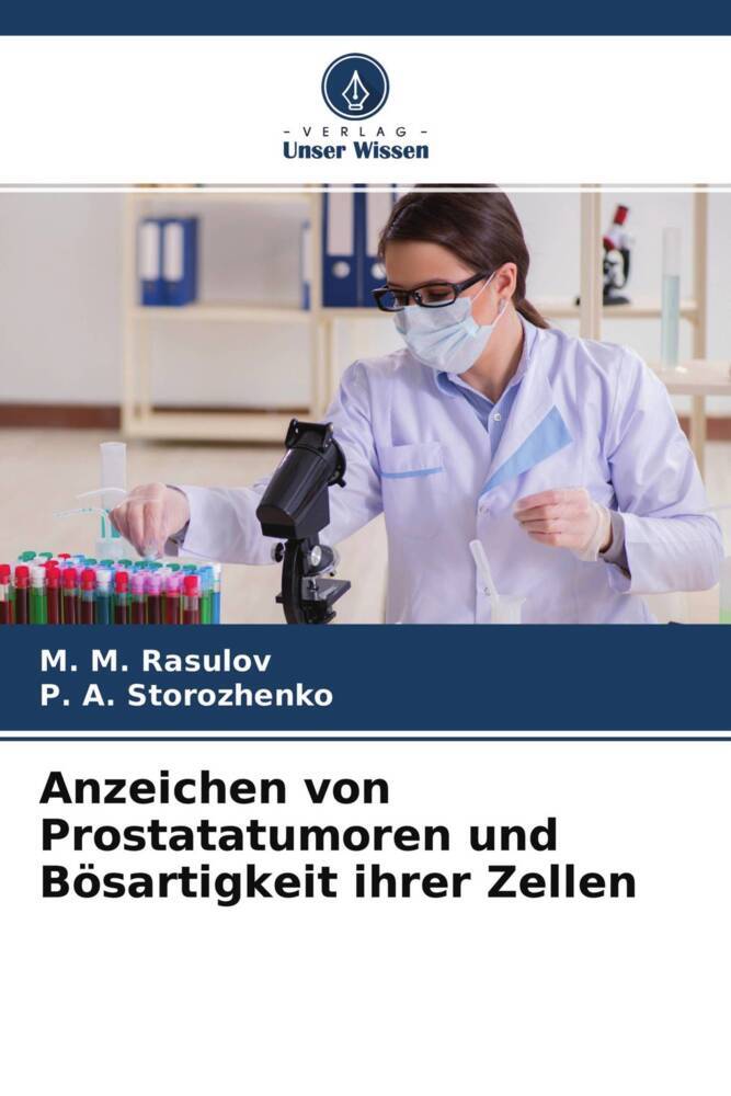 Anzeichen von Prostatatumoren und Bösartigkeit ihrer Zellen