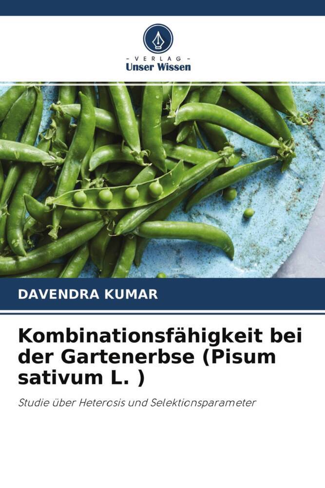 Kombinationsfähigkeit bei der Gartenerbse (Pisum sativum L. )