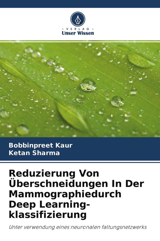 Reduzierung Von Überschneidungen In Der Mammographiedurch Deep Learning-klassifizierung