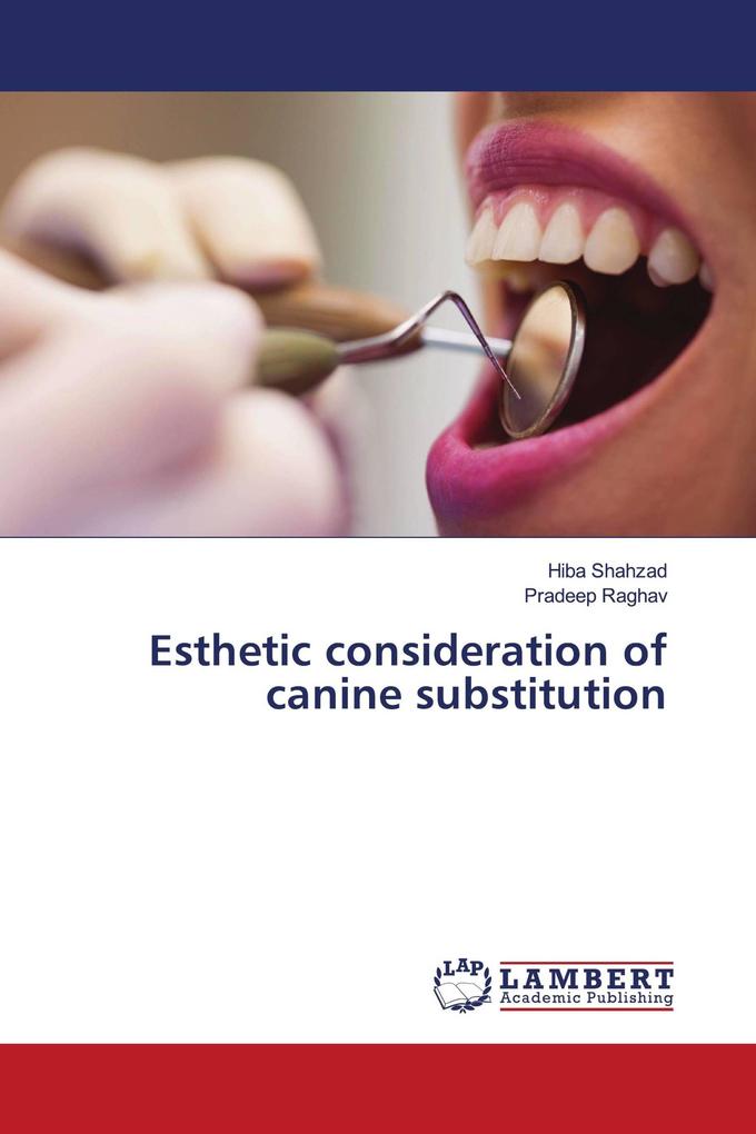 Esthetic consideration of canine substitution