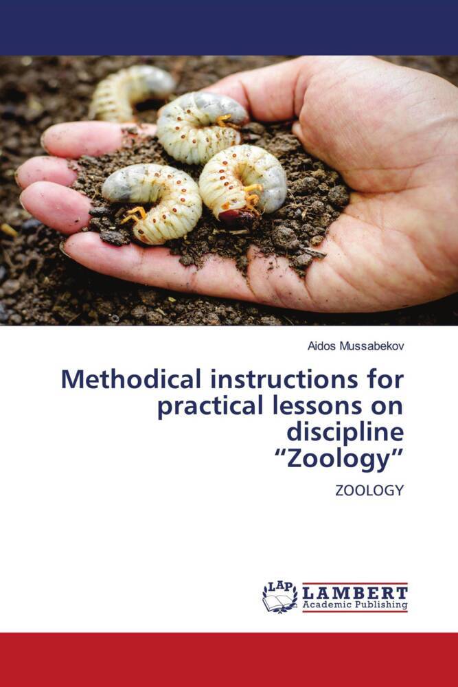 Methodical instructions for practical lessons on discipline 'Zoology'